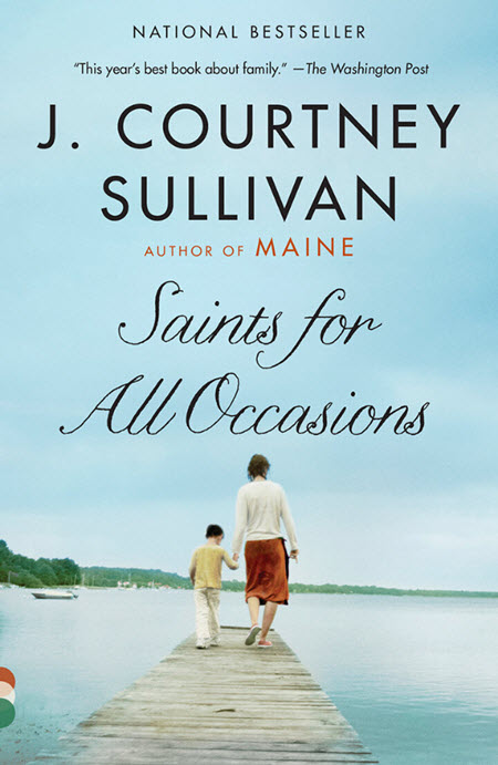 Saints for All Occasions J. Courtney Sullivan Author